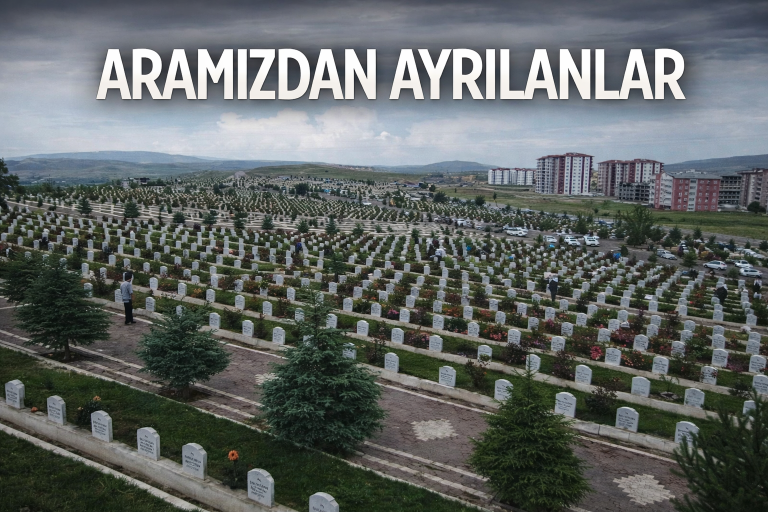 01.06.2026 – Aramızdan Ayrılanlar